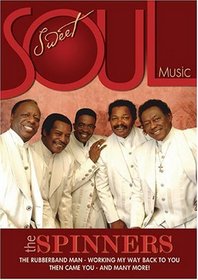 Sweet Soul Music - Spinners