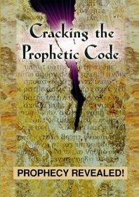 Cracking The Prophetic Code