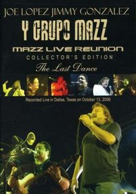 Lopez/Gonzalez y Grupo Mazz: Last Dance - Mazz Live Reunion