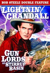 Lightnin' Crandall (1937) / Gun Lords of Stirrup Basin (1937)