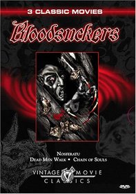 Bloodsuckers - Nosferatu/Dead Men Walk/Chain of Souls