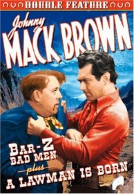 Johnny Mack Brown Double Feature: Bar-Z Bad Men/A Lawman Is Born