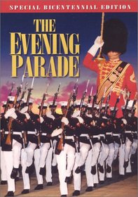 The Evening Parade (Special Bicentennial Edition)