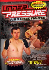 Under Pressure: Diary of a Cage Fighter (MMA Fighting True Story)