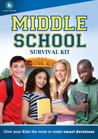 Connect with Kids: Middle School Survival Kit