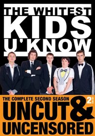 The Whitest Kids U' Know: The Complete Second Season