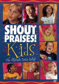 Shout Praises! Kids: Ultimate Praise Party!