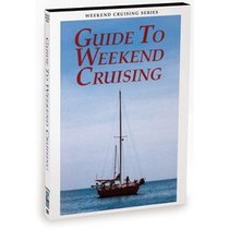 Guide to Weekend Cruising