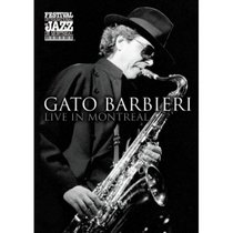 Gato Barbieri: Live in Montreal