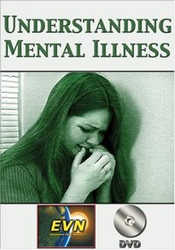 Understanding Mental Illness DVD