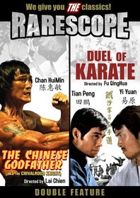 The Rarescope Double Feature: The Chinese Godfather /Duel of Karate