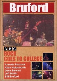 Bruford: Rock Goes to College