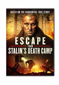 ESCAPE FROM STALIN'S DEATH CAMP