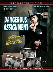 Dangerous Assignment: The Complete Television Collection