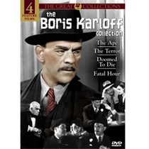 The Boris Karloff Collection: The Ape/The Terror/ Doomed To Die/Fatal Hour