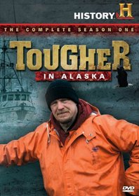 Tougher in Alaska: Complete Season One