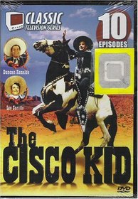 THE CISCO KID (10 episodes)