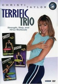 Christi Taylor: Terrific Trio Strength Step and Hi/Lo Workouts