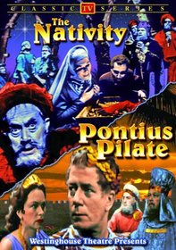 Classic Television Double Feature: Nativity, The / Pontius Pilate