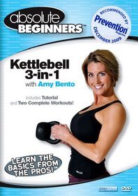 Absolute Beginners Fitness: 3 in 1 Kettlebell Amy Bento - Recommended by Prevention Magazine (kettle bell)