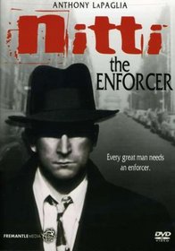 Nitti: The Enforcer