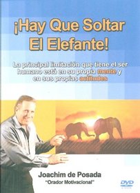 Hay Que Soltar el Elefante