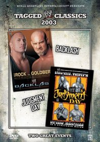 WWE: Tagged Classics 2003 - Backlash/Judgment Day