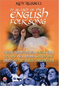 In Search of the English Folk Song / Ken Russell, Fairport Convention, Osibisa, Percy Grainger Chamber Orchestra