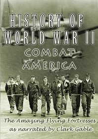 History Of World War II  Combat America