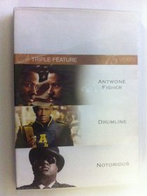 Antwone Fisher/Drumline/Notorious Triple Feature