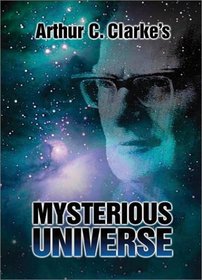 Arthur C. Clarke's Mysterious Universe