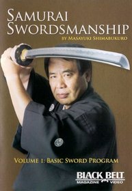Samurai Swordmanship Vol. 1: Basic Sword Program by Masayuki Shimabukuro