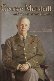 George Marshall and the American Century
