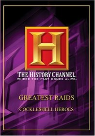 Greatest Raids - Cockleshell Heroes (History Channel)