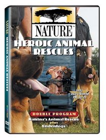 Nature: Heroic Animal Rescues