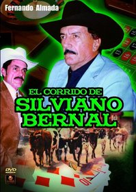 El Corrido de Silviano Bernal