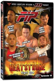 World Wrestling Network Presents: FIP - Heatstroke