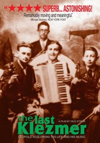 The Last Klezmer: Leopold Kozlowski - His Life and His Music