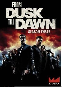 From Dusk Till Dawn: The Series - Season 3