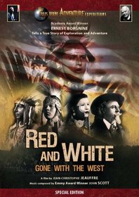 Red & White: Gone with the West