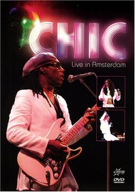 Chic: Live in Amsterdam