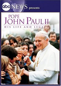 ABC News - Pope John Paul II - His Life and Legacy