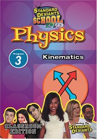 Standard Deviants School - Physics, Program 3 - Kinematics (Classroom Edition)