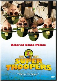 Broken Lizard's Super Troopers