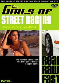The Girls of Street Racing, Vol. 2: East Coast, Vol. 1