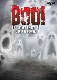 Boo! Scary Ghost Show & Sounds