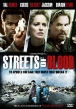 Streets of Blood: Val Kilmer