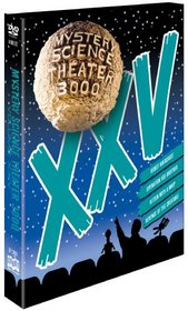 Mystery Science Theater 3000: XXV
