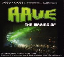 Rave: The Making Of
