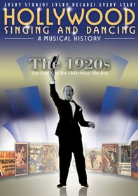 Hollywood Singing and Dancing: A Musical History - The 1920s